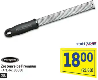 Metro Zestenreibe Premium Angebot