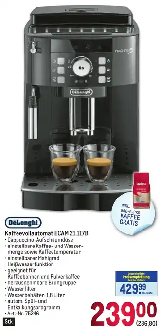 Metro DeLonghi Kaffeevollautomat ECAM 21.117B Angebot