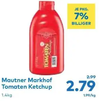 T&G Mautner Markhof Tomaten Ketchup 1.4kg Angebot
