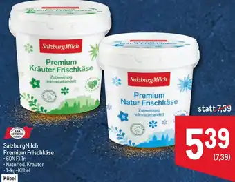 Metro SalzburgMilch Premium Frischkäse Angebot