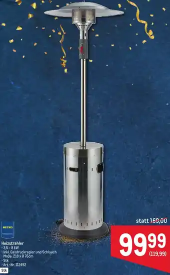 Metro Heizstrahler Angebot