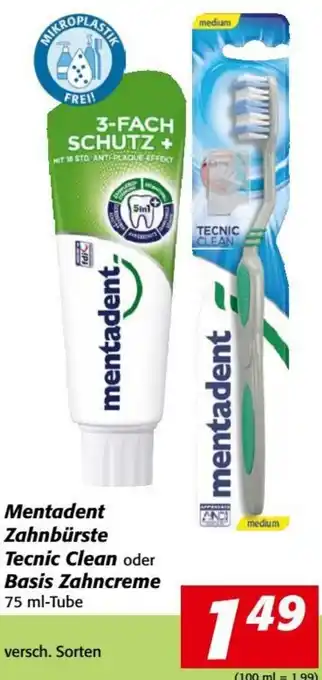 Nah&Frisch Mentadent Zahnbürste Tecnic Clean oder Basis Zahncreme 75 ml-Tube Angebot