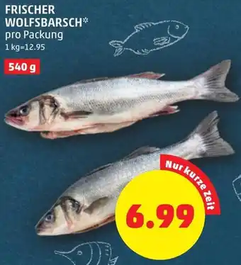 PENNY FRISCHER WOLFSBARSCH Angebot