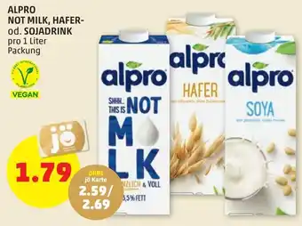 PENNY ALPRO NOT MILK, HAFER-od. SOJADRINK Angebot