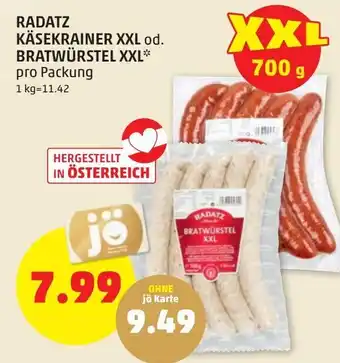 PENNY RADATZ KÄSEKRAINER XXL od. BRATWÜRSTEL XXL Angebot