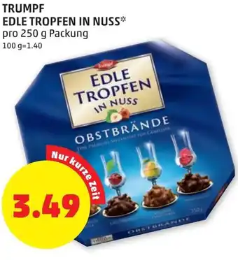 PENNY TRUMPF EDLE TROPFEN IN NUSS Angebot