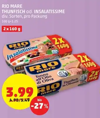 PENNY Rio Mare Thunfisch Od. Insalatissime 2x160g Angebot