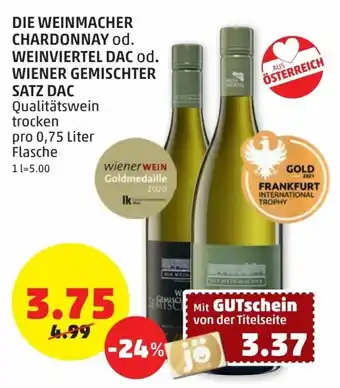 PENNY Die Weinmacher Chardonnay Od. Weinviertel Dac Od. Wiener Gemischter Satz DAC Angebot