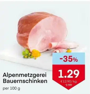 MPreis Alpenmetzgerei Bauernschinken 100g Angebot