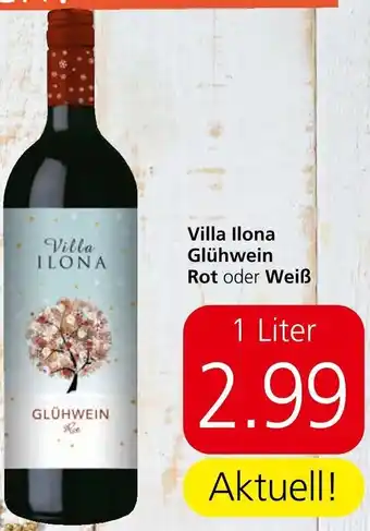 Spar Villa Ilona Glühwein Rot oder Weiß 1 Liter Angebot