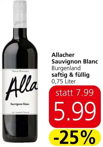 Spar Allacher Sauvignon Blanc Burgenland saftig & füllig 0,75 Liter Angebot