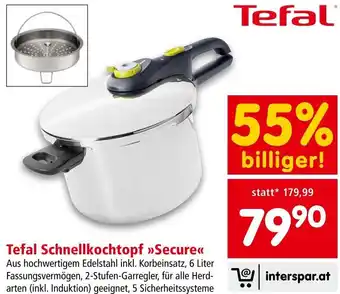 Interspar Tefal Schnellkochtopf >>Secure Angebot