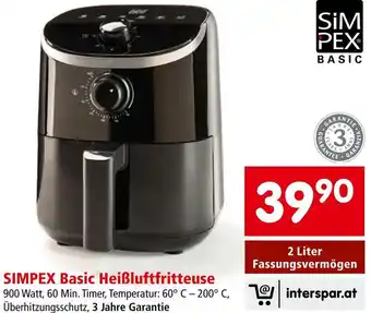 Interspar SIMPEX Basic Heißluftfritteuse 900 Watt 2 Liter Fassungsvermögen Angebot