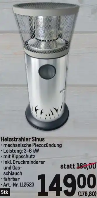 Metro Heizstrahler Sinus Angebot