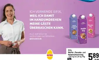 Metro Eifix Waffel-, Pancake- und Kaiserschmarnteig Angebot