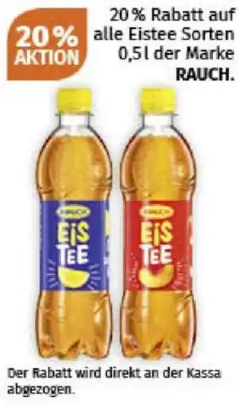 Müller auf alle Eistee Sorten 0,5L der Marke RAUCH. Angebot
