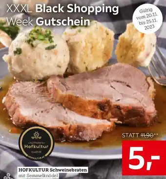 XXXLutz HOFKULTUR Schweinebraten Angebot
