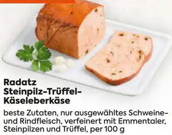 Billa Radatz Steinpilz Trüffel Käseleberkäse 100 g Angebot