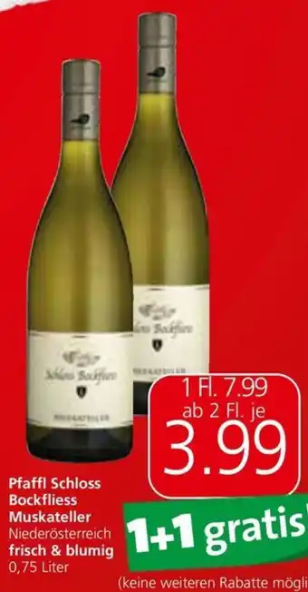 Eurospar Pfaffl Schloss Bockfliess Muskateller 0,75 Liter Angebot