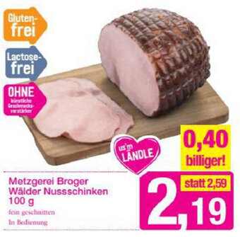 Sutterlüty Metzgerei Broger Wälder Nussschinken 100g Angebot