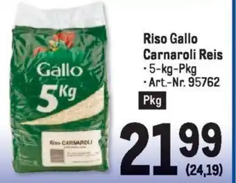 Metro Riso Gallo Carnaroli Reis Angebot