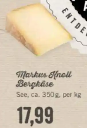 Der Grissemann Markus Knoll Bergkäse 350g Angebot