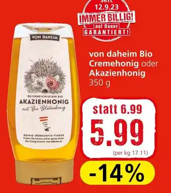 Spar von daheim Bio Cremehonig oder Akazienhonig 350 g Angebot