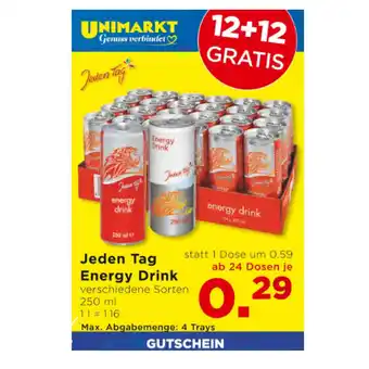 Unimarkt Jeden tag energy drink versch. sorten ab 24 dosen je 0.29€ unimarkt Angebot