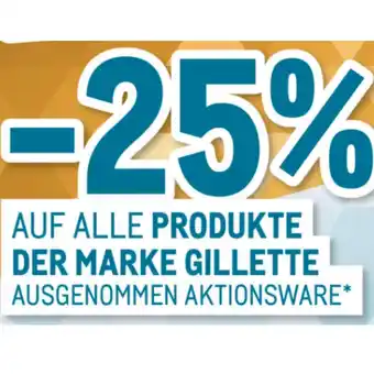 Metro 25% auf alle produkte der marke gillette ausgenommen aktionsware metro Angebot