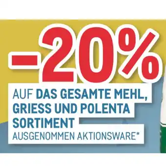 Metro 20 auf das gesamte mehl, griess und polenta sortiment ausgenommen aktionsware metro Angebot