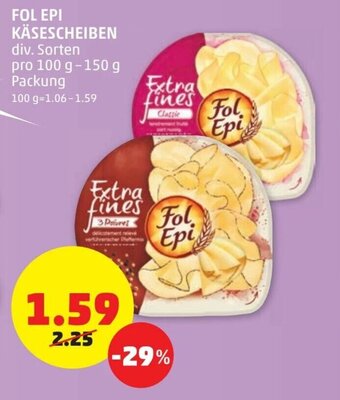 PENNY Fol Epi Käsescheiben 100-150g Angebot