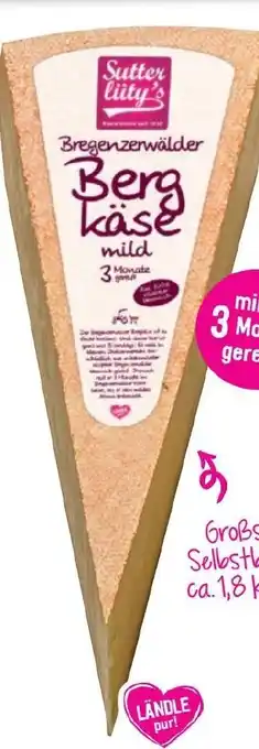 Sutterlüty Sutterlüty's Bregenzerwälder Bergkäse ,,mild" 45% F.I.T. per kg Angebot