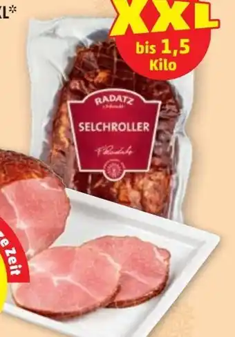 PENNY RADATZ SELCHROLLER XXL Angebot