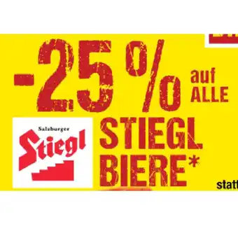 Maximarkt 25% auf alle stiegl biere maximarkt Angebot