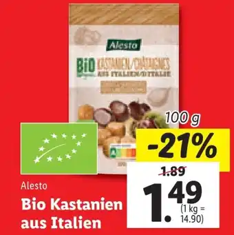 Lidl Bio Kastanien aus Italien 100g Angebot