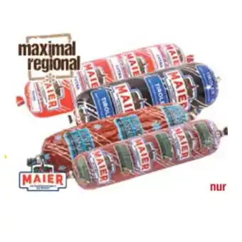 Maximarkt Maier holzhacker, alpenländer, tiroler oder extra maximarkt 1 stange Angebot