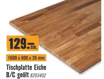 Hornbach Tischplatte Eiche B/C geölt Angebot