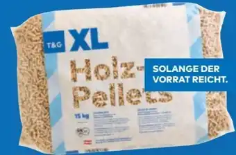 T&G Xl holzpellets Angebot
