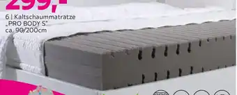Mömax Kaltschaummatratze , PRO BODY S Angebot