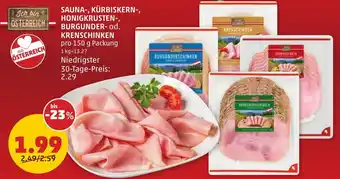 PENNY SAUNA-, KÜRBISKERN-, HONIGKRUSTEN-, BURGUNDER- od. KRENSCHINKEN Angebot