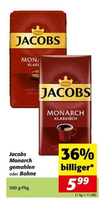 Nah&Frisch Jacobs Monarch gemahlen oder Bohne Angebot