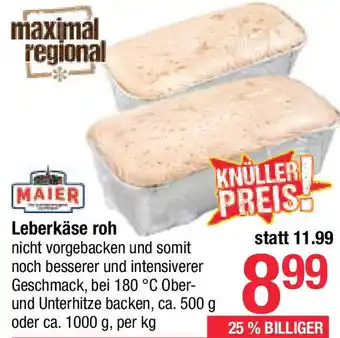 Maximarkt Leberkäse roh Angebot