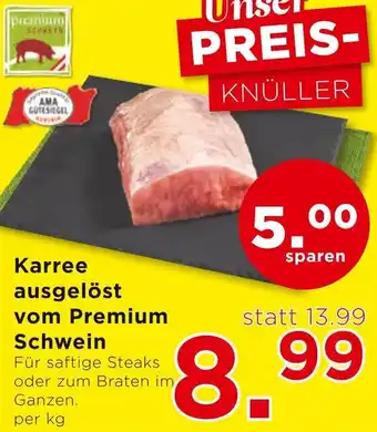 Unimarkt Karree ausgelöst vom Premium Schwein Angebot