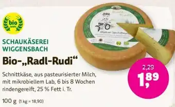 Denn's Biomarkt SCHAUKÄSEREI WIGGENSBACH Bio-,,Radl-Rudi 100g Angebot