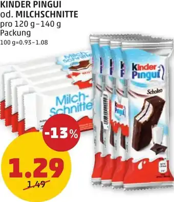 PENNY KINDER PINGUI od. MILCHSCHNITTE pro 120 g-140 g Angebot