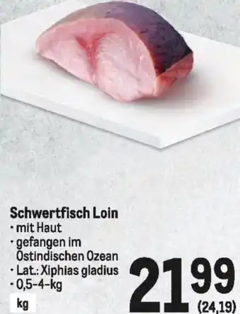 Metro Schwertfisch Loin Angebot