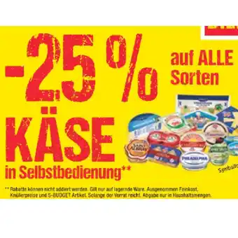 Maximarkt 25% auf alle sorten käse in selbstbedienung maximarkt Angebot