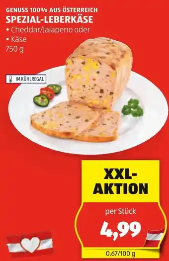 Hofer GENUSS 100% AUS ÖSTERREICH SPEZIAL-LEBERKÄSE 750g Angebot