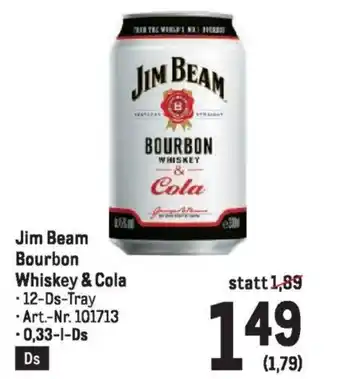Metro Jim Beam Bourbon Whiskey & Cola Angebot