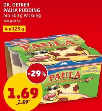 PENNY DR. OETKER PAULA PUDDING pro 500 g Packung Angebot